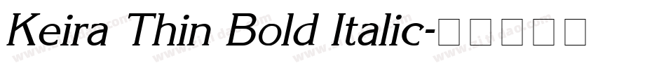 Keira Thin Bold Italic字体转换